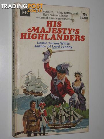 His Majesty's Highlanders - White Leslie Turner - 1967