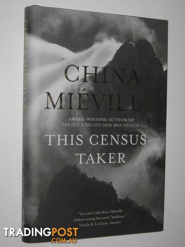 This Census-Taker  - Mieville China - 2016