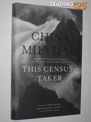 This Census-Taker  - Mieville China - 2016