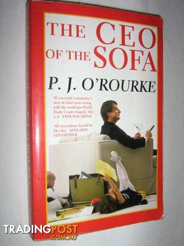 The CEO of the Sofa  - O'Rourke P. J. - 2002