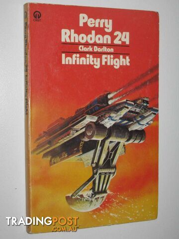 Infinity Flight - Perry Rhodan Series #24  - Darlton Clark - 1977