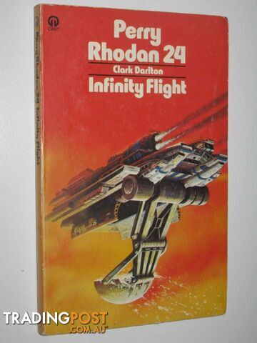 Infinity Flight - Perry Rhodan Series #24  - Darlton Clark - 1977