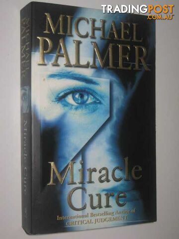 Miracle Cure - Palmer Michael - 1998