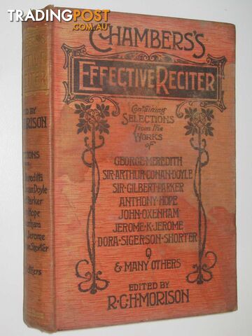 Chambers's Effective Reciter  - Morison R. C. - 1905