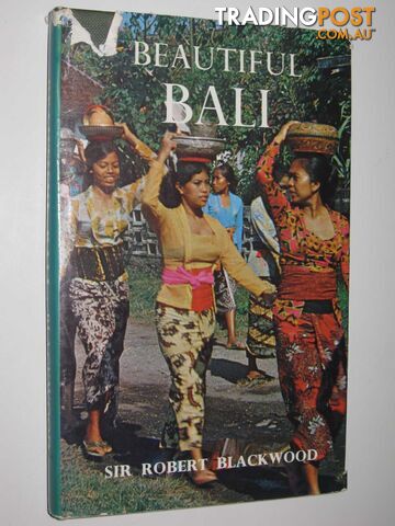 Beautiful Bali  - Blackwood Sir Robert - 1970