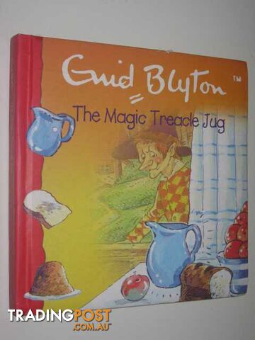 The Magic Treacle Jug - Blyton Enid - 2006