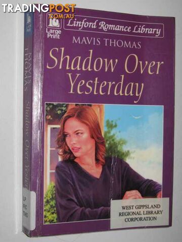 Shadow Over Yesterday  - Thomas Mavis - 2003
