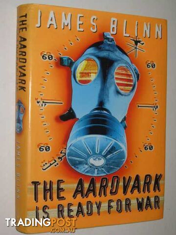 The Aardvark is Ready for War - Blinn James - 1997