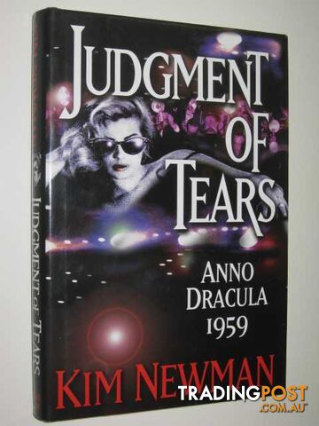Judgment of Tears - Anno Dracula 1959 Series - Newman Kim - 1998