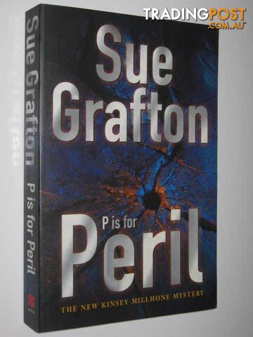 P Is for Peril - Kinsey Millhone Mystery - Grafton Sue - 2001