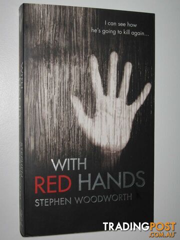 With Red Hands - Woodworth Stephen - 2009