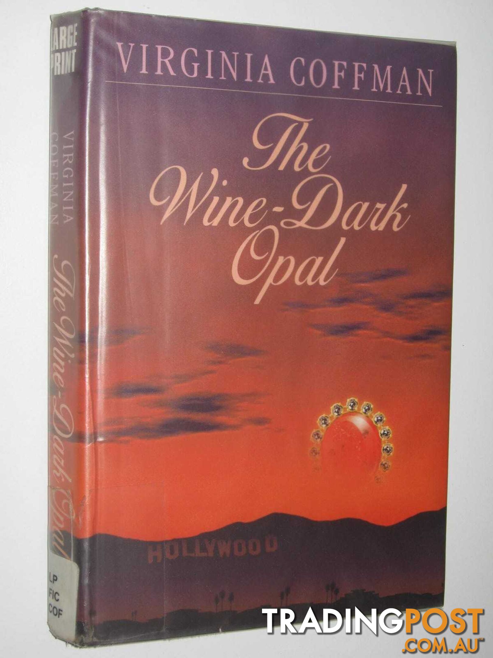 The Wine-Dark Opal  - Coffman Virginia - 1997