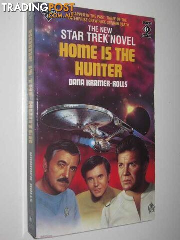 Home Is the Hunter - STAR TREK Series #52 - Kramer-Rolls Dana - 1990