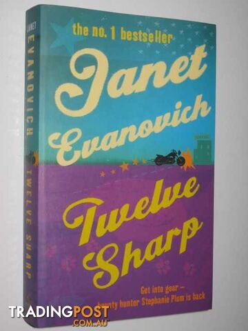 Twelve Sharp - Stephanie Plum Series  - Evanovich Janet - 2007