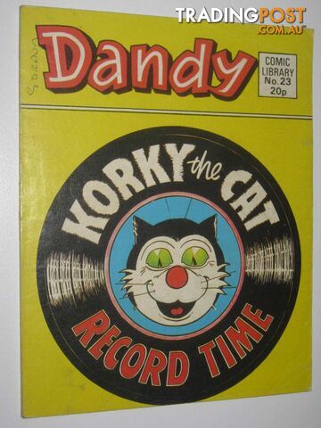 Korky the Cat in "Record Time" - Dandy Comic Library #23  - Author Not Stated - 1984