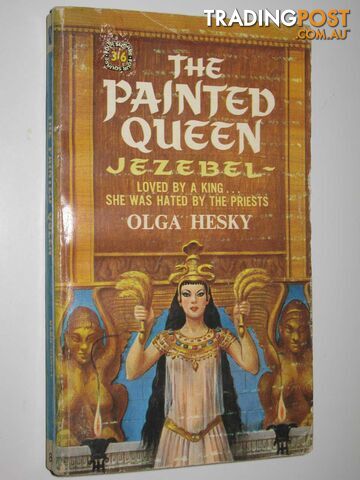 The Painted Queen Jezebel - Hesky Olga - 1963 - photo 1 of 1