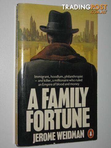 A Family Fortune  - Weidman Jerome - 1981