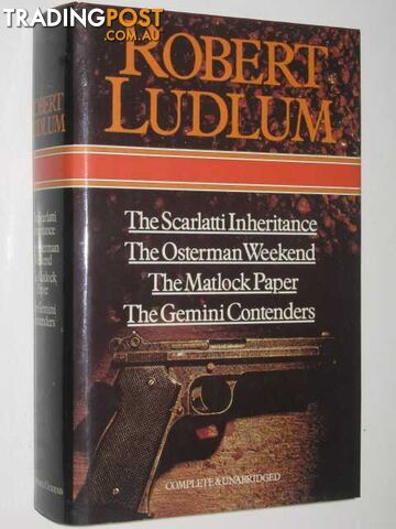 The Scarlatti Inheritance / The Osterman Weekend / The Matlock Paper / The...