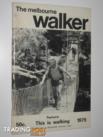 The Melbourne Walker Vol. 46  - Budge A. D. - 1975