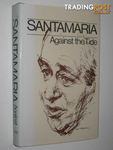 Against the Tide  - Santamaria B. A - 1981