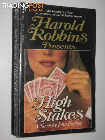 Harold Robbins Presents: High Stakes - Fischer John - 1986