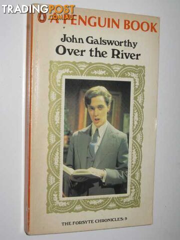 Over the River - Forsyte Chronicles #9 - Galsworthy John - 1968