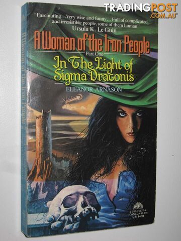 In the Light of Sigma Draconis - A woman of the Iron People Series #1 - Arnason...