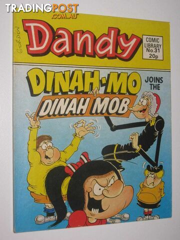 Dinah-Mo Joins the Dinah Mob - Dandy Comic Library #31  - Author Not Stated - 1984