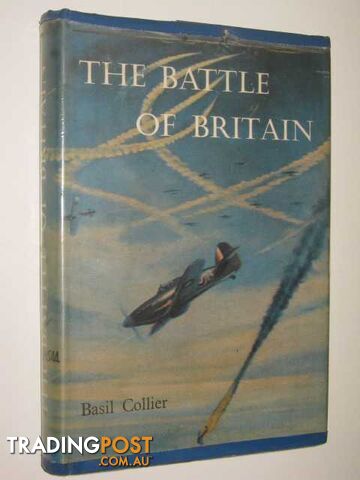 The Battle Of Britain  - Collier Basil - 1962