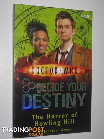The Horror of Howling Hill - Decide Your Destiny (Doctor Who) Series #4 - Green...
