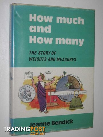 How Much and How Many : The Story of Weights and Measures  - Bendick Jeanne - 1970