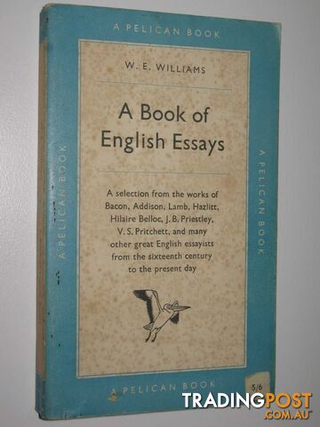 A Book of English Essays  - Williams W. E. - 1959