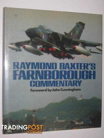 Farnborough Commentary  - Baxter Raymond - 1980