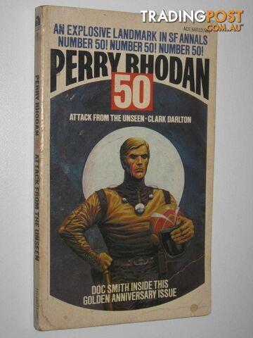 Attack from the Unseen - Perry Rhodan Series #50  - Darlton Clark - 1974