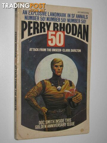 Attack from the Unseen - Perry Rhodan Series #50  - Darlton Clark - 1974