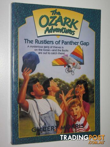 The Rustlers of Panther Gap - The Ozark Adventures Series - Morris Gilbert -...