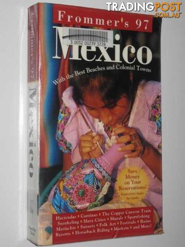 Frommer's 97 Mexico  - Felsted Herb & Felsted, Carla Martindell - 1996