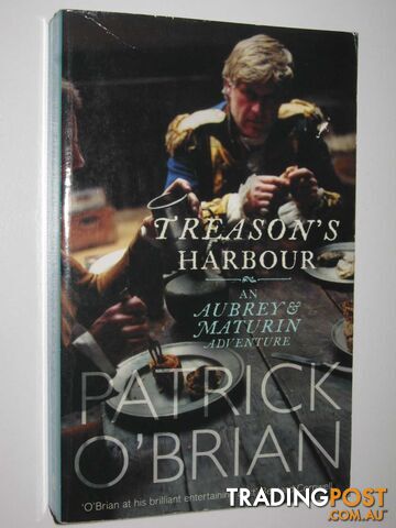 Treason's Harbour - Jack Aubrey Series #9 - O'Brian Patrick - 2007