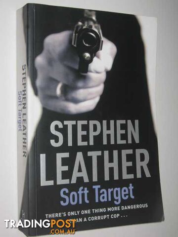 Soft Target - Leather Stephen - 2005