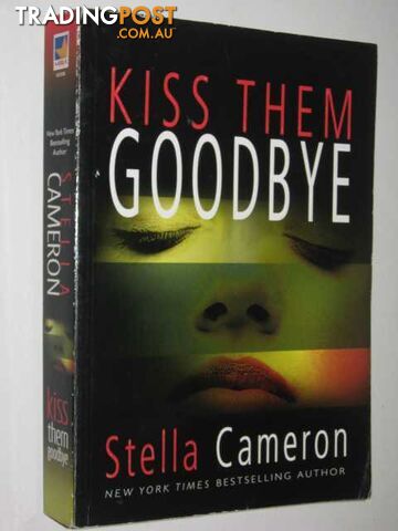 Kiss Them Goodbye - Cameron Stella - 2003