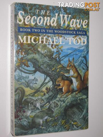 The Second Wave - Woodstock Saga #2 - Tod Michael - 1995