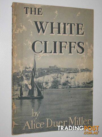 The White Cliffs  - Miller Alice Duer - 1944