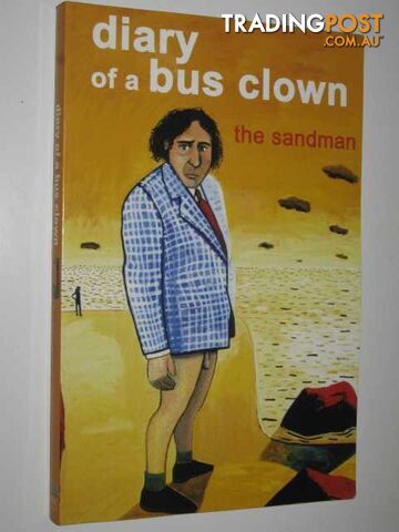 Diary of a Bus Clown - The Sandman - 2002