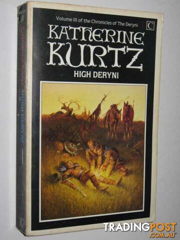 High Deryni - Chronicles Of The Deryni Series #3 - Kurtz Katherine - 1985