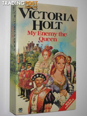My Enemy the Queen - Holt Victoria - 1980