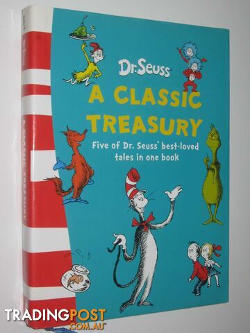 Dr. Seuss: A Classic Treasury - Dr. Seuss - 2006