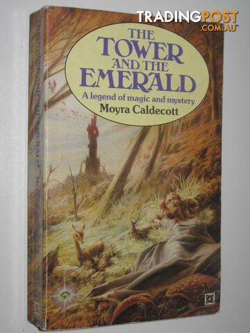 The Tower and the Emerald  - Caldecott Moyra - 1985