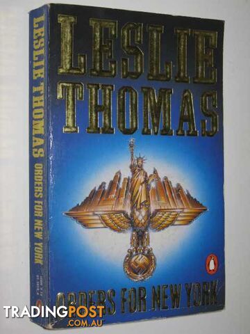 Orders For New York - Thomas Leslie - 1990