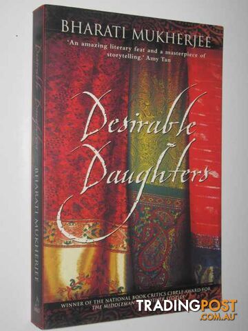 Desirable Daughters  - Mukherjee Bharati - 2002