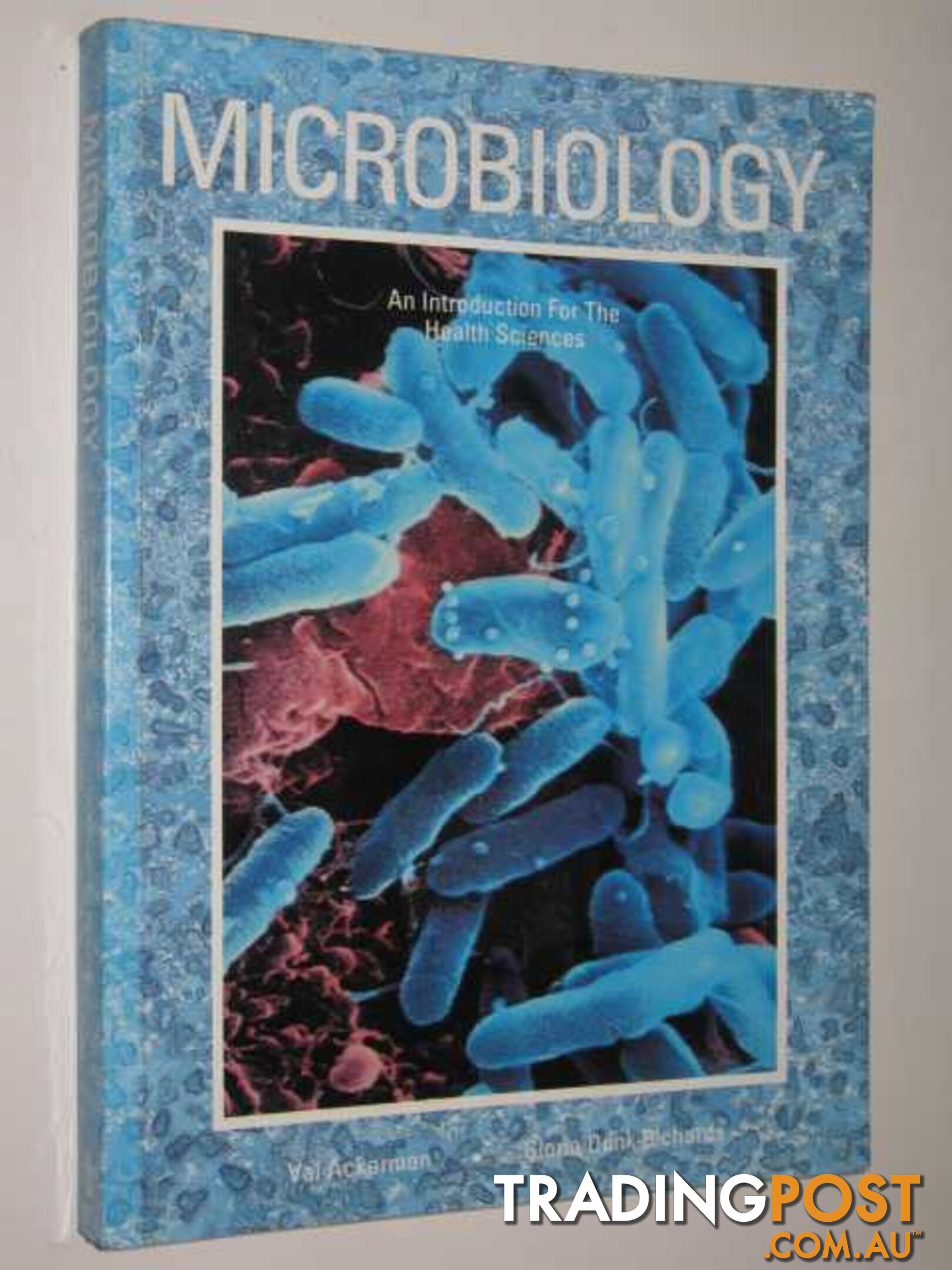 Microbiology : An Introduction For The Health Sciences  - Ackeman Val & Richards, Gloria Dunk - 1991